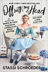 Off with My Head - Stassi Schroeder - 9781982142568