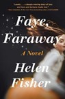 Faye, Faraway - FISHER,  Helen - 9781982142674