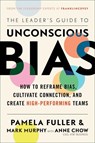 LEADERS GT UNCONSCIOUS BIAS - Pamela Fuller ; Mark Murphy ; Anne Chow - 9781982144319