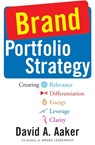 Brand Portfolio Strategy - David A. Aaker - 9781982146528