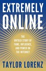 Extremely Online - Taylor Lorenz - 9781982146863
