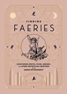 Finding Faeries - Alexandra Rowland - 9781982150273