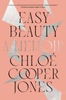 Easy Beauty - Chloe Cooper Jones - 9781982151997