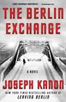 The Berlin Exchange - Joseph Kanon - 9781982158668