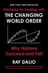 Principles for Dealing with the Changing World Order - Ray Dalio - 9781982160272