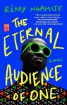 The Eternal Audience of One - Remy Ngamije - 9781982164430