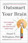 Outsmart Your Brain - Daniel T. Willingham - 9781982167172