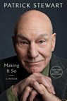 Making It So - Patrick Stewart - 9781982167738