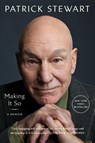 Making It So - Patrick Stewart - 9781982167745