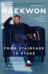 From Staircase to Stage - Raekwon ; Anthony Bozza - 9781982168735