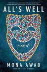 All's Well - Mona Awad - 9781982169664