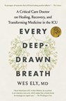 Every Deep-Drawn Breath - Wes Ely - 9781982171162