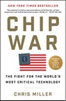 Miller, C: Chip War - Chris Miller - 9781982172008