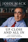 Up Close and All In - John Mack - 9781982174286