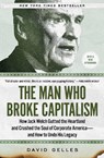 The Man Who Broke Capitalism - David Gelles - 9781982176426