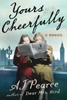 Yours Cheerfully - AJ Pearce - 9781982182083