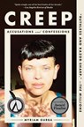 Creep: Accusations and Confessions - Myriam Gurba - 9781982186487