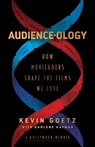 Audience-ology - Kevin Goetz - 9781982186746