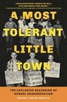 A Most Tolerant Little Town - Rachel Louise Martin - 9781982186852