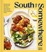South of Somewhere - Dale Gray - 9781982187569