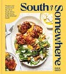 South of Somewhere - Dale Gray - 9781982187583