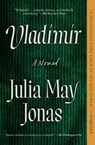 Vladimir - Julia May Jonas - 9781982187644