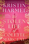 The Stolen Life of Colette Marceau - Kristin Harmel - 9781982191740