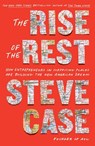 The Rise of the Rest - Steve Case - 9781982191849
