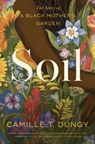 Soil - Camille T Dungy - 9781982195304