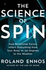 Science of Spin - Roland Ennos - 9781982196523