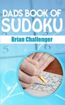 Dads Book of Sudoku: Sudoku Puzzles for Dad - JONES,  Kim - 9781983287015