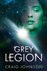 Grey Legion - Craig Johnson - 9781983460852