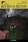The Red House Mystery: Large Print Edition - A. A. Milne - 9781983609244
