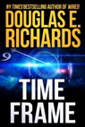 Time Frame - Douglas E. Richards - 9781983706578