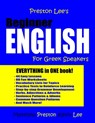 Preston Lee's Beginner English For Greek Speakers - Matthew Preston - 9781983736711