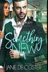 Something New: An Interracial Romance - Janie De Coster - 9781984097842