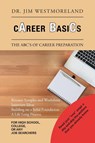 Career Basics - Dr Jim Westmoreland - 9781984532114