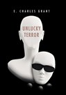 Unlucky Terror - E Charles Grant - 9781984588005