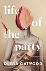 Life of the Party - Olivia Gatwood - 9781984801906