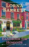 HANDBK FOR HOMICIDE - Lorna Barrett - 9781984802767