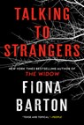 Talking to Strangers - Fiona Barton - 9781984803092