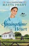 A Springtime Heart - Marta Perry - 9781984803214