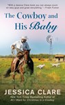 The Cowboy and his Baby - Jessica Clare - 9781984803986