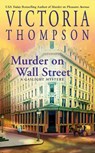 Murder on Wall Street - Victoria Thompson - 9781984805782