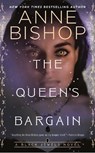 The Queen's Bargain - Anne Bishop - 9781984806635