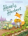 Hazel and Herbert - Alexandra Thompson - 9781984813244