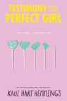 Testimony from Your Perfect Girl - Kaui Hart Hemmings - 9781984814708