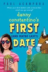 Danny Constantino's First (and Maybe Last?) Date - Paul Acampora - 9781984816627