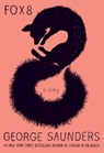 Fox 8 - George Saunders - 9781984818027