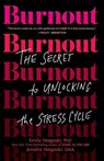 Burnout - Emily Nagoski ; Amelia Nagoski - 9781984818324